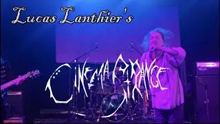 Lucas Lanthier / Cinema Strange - 