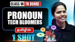TECH BLOOMERS, GRAMMAR- RELATIVE PRONOUN in One Shot | ENGLISH in Tamil | Class 10 TN Board