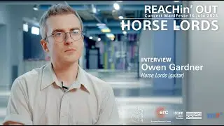 Projet REACH, interview de Owen Gardner des Horse Lords