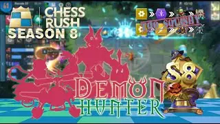 CHESS RUSH S8 | COUNTER CYBORG | THE DEMON HUNTER | TANKS ARE TOO SQUISHY !!!