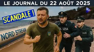 Affaire Nordstream : enfin la v&eacute;rit&eacute; ? -  Le JT du vendredi 22 ao&ucirc;t 2025