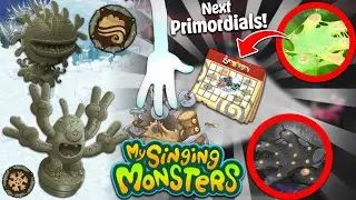 Upcoming Primordial Monsters and Upcoming Ethereal Isles | My Singing Monsters