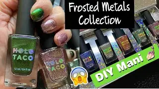 NEW HOLO TACO Frosted Metals Collection | First Impressions + Demo | Steff's Beauty Stash