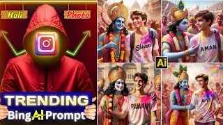 Trending Holi Ai Photo Editing || Happy Holi 2025 Status Editing || Trending Holi Bing Ai Prompt ||