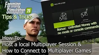 Hosting a local MP game and connecting to multiplayer games in Farming Simulator 25