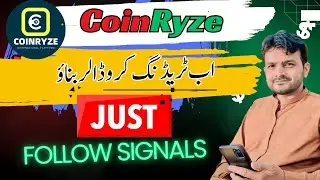 CoinRyze Color Trading Strategies | Just Follow Signals | Make Stages