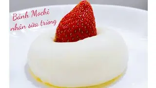 C&aacute;ch l&agrave;m b&aacute;nh Mochi nh&acirc;n sữa trứng -Pudding Daifuku(プリン大福-Purin Daifuku)- #daifuku #mochi #mochicake
