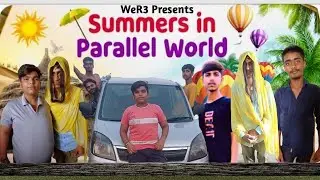 Summer's In Parallel World || WeR3 ||