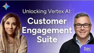 Unlocking Vertex AI: Exploring Customer Engagement Suite with Google AI