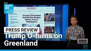 Maybe I will, maybe I won't: Donald Trump U-turns on taking Greenland by force • FRANCE 24 English