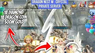 Update Dragon Nest M : Crystal Private Server