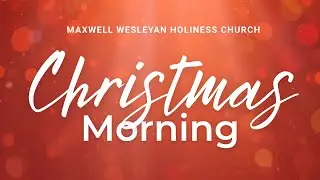 Christmas Morning 2025