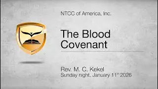 The Blood Covenant | John 6:53-56 | Rev. M. C. Kekel