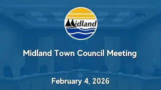 Midland Town Council Meeting | February 4, 2026