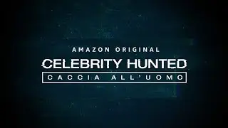 Celebrity Hunted - Teaser Ufficiale | Amazon Prime Original