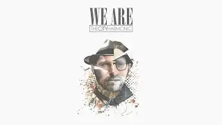 We Are (The City Harmonic) Official Album Teaser