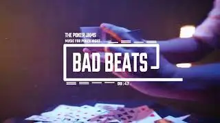 Bad Beats (EDM Poker Anthem) | When the River Sucks you Under | The Poker Jams