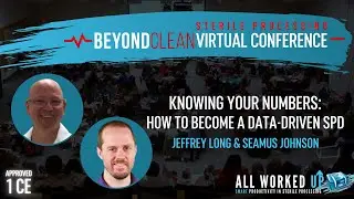 1 CE | Knowing Your Numbers: How to Become a Data-Driven SPD | Jeffrey Long & Seamus Johnson