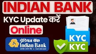 Indian Bank KYC Update Online 2025 | Indian Bank Re-KYC Kaise Kare | Indian Bank Re-KYC 2025