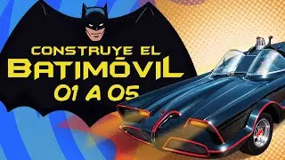 Construye el Batimóvil 66 - Partes 1, 2, 3, 4 y 5 Colección DeAgostini