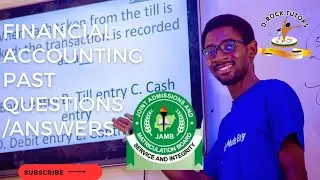 ВОЗМОЖНЫЕ ВОПРОСЫ ПО КОНТРОЛЮ БУХГАЛТЕРСКОГО УЧЕТА ПО WAEC, JAMB И POST UTME 2025 (ЧАСТЬ 1)