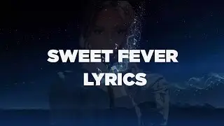 Faouzia - Sweet Fever (Lyric Video)