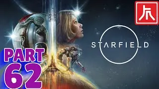 STARFIELD - XBOX Walkthrough - PART 62 - A NEW NARRATIVE