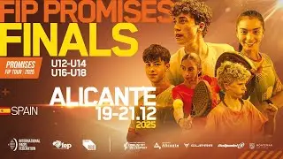 FIP PROMISES FINALS 2025 - Group Phase - TIE 3 - Court 8