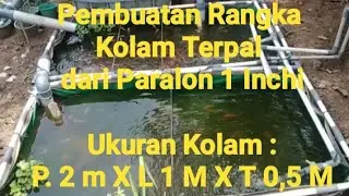 Lengkap Dan Rinci Membuat Rangka Kolam Terpal dari Paralon 1 Inchi