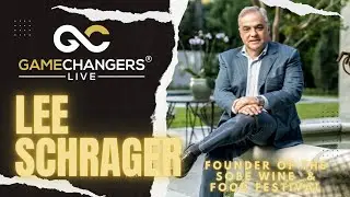 Lee Schrager Reveals TOP Food Festival Secrets Every Foodie Needs | @gamechangerslive
