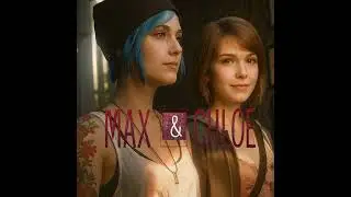 Max & Chloe (Jonathan Morali cover - Life Is Strange)