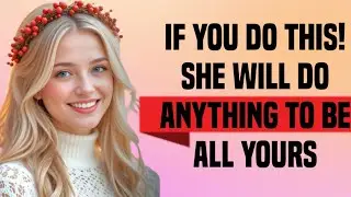 5 Powerful Psychological Acts That Make Women Fall Deeply (Backed by Attraction Science)