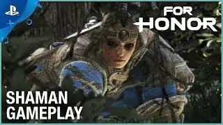For Honor - Season 4: Shaman Gameplay | PS4