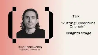 BREW 2024 - Billy Rennekamp, Putting Speedruns Onchain