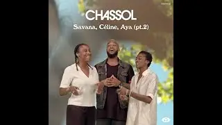 Chassol  - Savana, C&eacute;line, Aya, Pt.1 & 2 (Official Video)