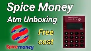 Spice Money Atm Unboxing || Mini Atm Mashin || Free Cost Spice Money Atm || New Update Bc