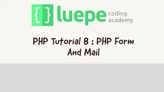 PHP Tutorial 8 : PHP Form And Mail