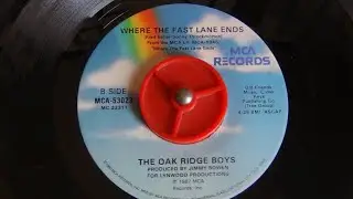 Where The Fast Lane Ends by The Oak Ridge Boys 1987