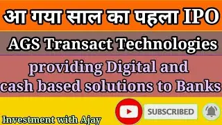 FIRST IPO|2022|AGS Transact Technologies|Digital & Cash Based Solutions to Banks
