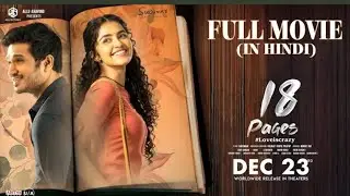 18 Pages (2025) | Nikhil Siddhartha New Hindi Dubbed Movie | Latest South Romantic Action Movie 2025