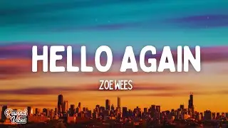 Zoe Wees - Hello Again (Lyrics)