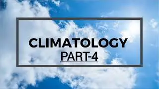 CUET PG Geography 2025|Climatology|part-5#cuetpg2025 #cuetpgexamination #cuetpggeography