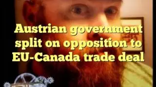 Austrian government split on opposition to EU-Canada trade deal (8 of 12)