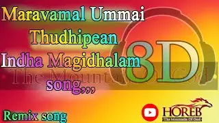 TPM Tamil song | *8D* 🎧  Maravamal Ummai Thudhipen |Remix song &Sunday worship song  🎧  🙏