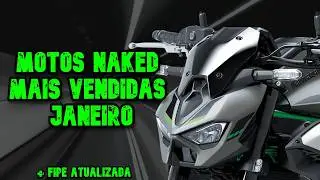 Top 10 Motos Naked Mais Vendidas em Janeiro de 2025 + Fipe Atualizada