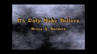 It's Only Make Believe