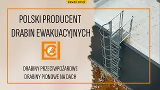 DRABINY EWAKUACYJNE - POLSKI PRODUCENT DRABIN EWAKUACYJNYCH #DrabinaEwakuacyjna #DrabinyEwakuacyjne