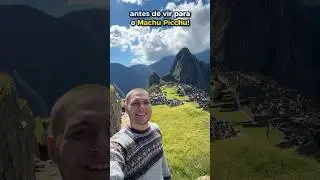 Voc&ecirc; PRECISA saber isso antes de ir para MACHU PICCHU #shorts
