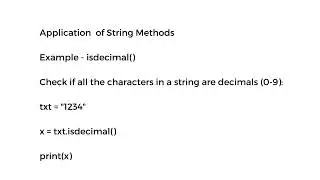 Application of String Methods || isascii() , isdecimal() and  isdigit()