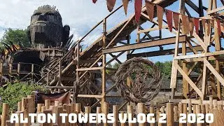 Alton Towers Vlog 2. August 2020